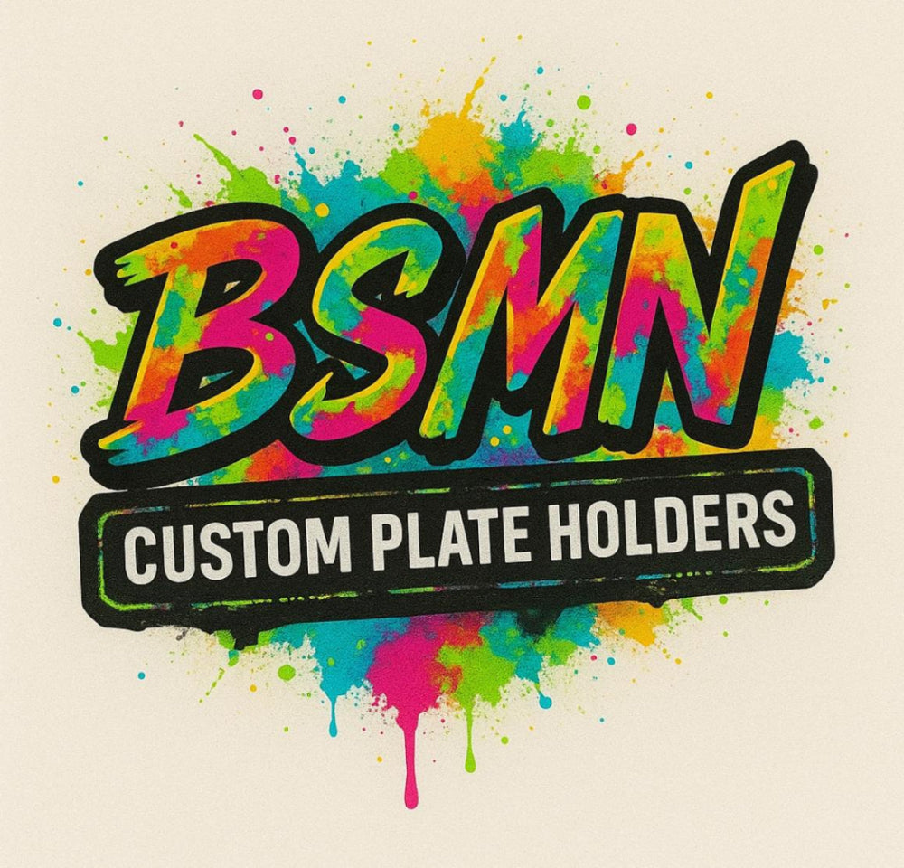 BSMN Custom Plate Holders